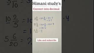 convert into decimal convert decimals decimaltofraction fractions himanistudy [upl. by Nivrem]