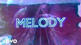 Sigala  Melody Lyric Video [upl. by Mloc874]