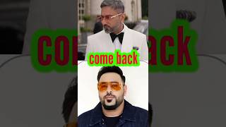 YO YO HONEY SINGH VS BADSHA COME BACK II yoyohanisingh rap badshah shorts [upl. by Goulet]