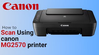 How to Scan in canon pixma MG2570 printer [upl. by Garrik]