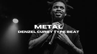 FREE Denzel Curry Type Beat  METAL prodbybvlwa [upl. by Eisteb]