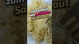 So machst du das perfekte Sauerkraut shorts [upl. by Gerson]