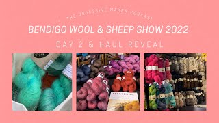 AUSTRALIA’S LARGEST WOOL amp FIBRE MARKET Bendigo Wool amp Sheep Show Special  Day 2 amp YARN HAUL [upl. by Jere]