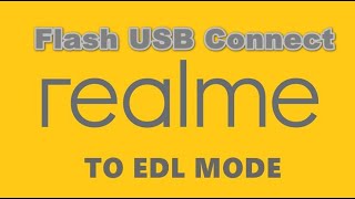 Realme EDL Mode Enable  How Realme EDL Mode Enable Connect for Flashing and Remove User Lock [upl. by Killarney]