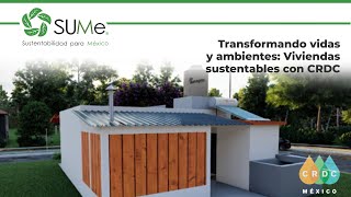 MSV Transformando vidas y ambientes Viviendas sustentables con CRDC y Hábitat para la Humanidad [upl. by Atineb]