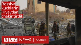 Украина уруши Россия қўшинини Киевдан узоқлаштирдик  BBC News Ozbek [upl. by Gittle]