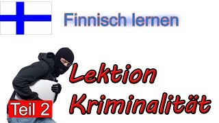 Finnisch lernen vor dem Schlaf  Lektion Kriminalität 2  DeutschFinnischVokabeln [upl. by Besse16]