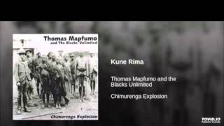 Thomas Mapfumo  Kune rima [upl. by Lennad]