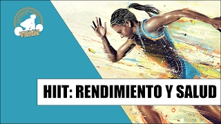 ENTRENAMIENTO HIIT MEJORA TU RENDIMIENTO Y SALUD [upl. by Airdnoed]