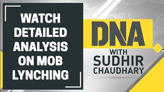 DNA What is Mob lynching Heres a detailed analysis [upl. by Innis]