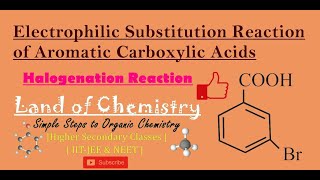 Electrophilic Substitution Reacation of Benzoic acid Halogention Bromination reaction  Class 12 [upl. by Asik]