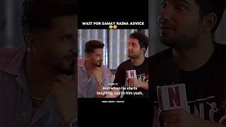 🗣️Samay raina Advice To Student  new viral video 🔥‼️  samayrainafunnymoments [upl. by Gizela162]