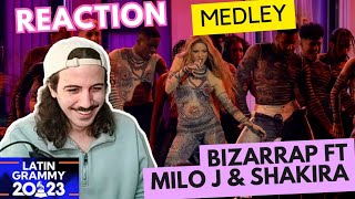 BIZARRAP ft MILO J amp SHAKIRA MEDLEY  Latin Grammy 2023 REACCIÓN [upl. by Ahsimal]