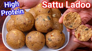 Sattu Ke Laddu Recipe  High Protein Healthy Ladoo Recipe  Sattu Ladoo  Kids Healthy Snack [upl. by Yelhs]