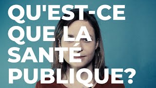 Questce que la santé publique SCIENCE IN A MINUTE by SSPH [upl. by Haron]