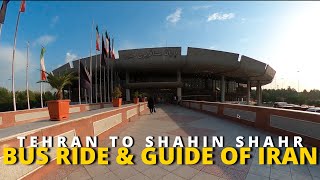 Tehran To Shahin Shahr Bus Ride amp Guide  Iran  Tehran iran tehran solo travel [upl. by Mail]