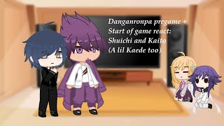 Danganronpa pregame  start of game react Ingame Shuichi and Kaito [upl. by Monto]