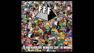 FFF  Nuff Respect to All the Massive Dem [upl. by Lleinad]