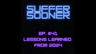 Suffer Sooner 41 Lessons Learned From 2024 [upl. by Kovacev415]