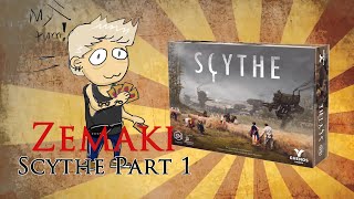 Scythe รีวิว Part 1 [upl. by Preuss]