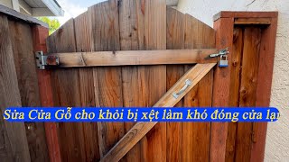 Sửa Cửa Gỗ cho khỏi bị xệt làm khó đóng cửa lại Install antisag for wooden gate [upl. by Anelagna]