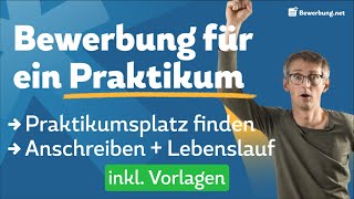 Bewerbung schreiben für ein Praktikum  Anschreiben amp Vorbereitung  Vorlage [upl. by Rtoip684]