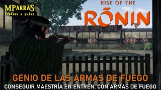 Rise of the Ronin  Maestría en todos los entren de Armas  Trofeo Genio de las armas de fuego [upl. by Sibyl249]