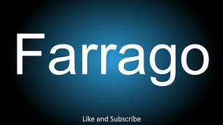 How to correctly pronounce  Farrago [upl. by Ernaline274]