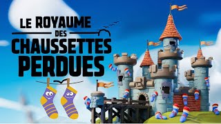 Le Royaume des Chaussettes Perdues  Histoire Fantastique pour Enfants [upl. by Sherie273]