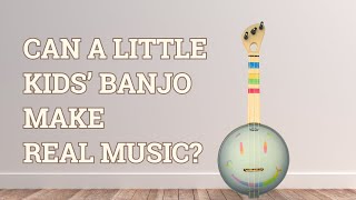 Can a Kids Banjo Play Real Music [upl. by Moe]