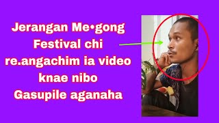 Me•gong festival chi reanggiparang ia video ko bone nibo Gasua saksa mande ni agana [upl. by Ainala]