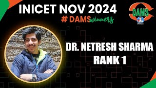 INICET Rank 1 Dr Netresh Sharma Shares his Strategy and Tips [upl. by Suoivatnod206]