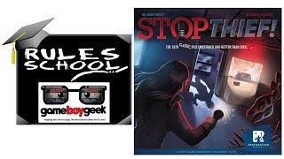 How to Play Stop Thief Rules School with the Game Boy Geek [upl. by Aja]