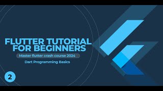 Flutter Tutorial For Beginners 2 Dart Programming Basics [upl. by Ettesel703]