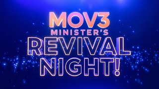 MOV3 REVIVAL NIGHT [upl. by Ahsaekal131]