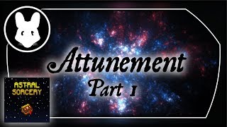 112 Astral Sorcery Pt3 Attunement Part 1 for Minecraft BitbyBit [upl. by True]