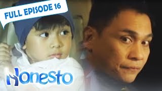 Full Episode 16  Honesto [upl. by Ulland186]