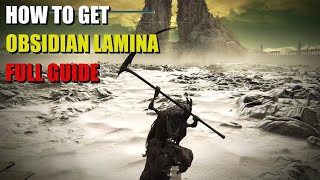 How to get Obsidian Lamina Elden Ring  FULL GUIDE [upl. by Ulu725]