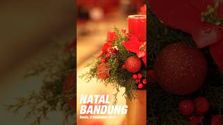 Natal Bandung 2024 [upl. by Alameda]