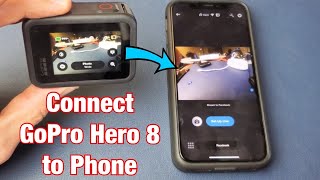 GoPro Hero 8 How to Connect to iPhone or Android Phone Step by Step [upl. by Gnuhp]