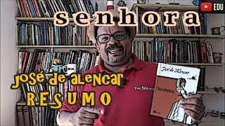 senhora  josé de alencar  resumo [upl. by Ailuig]