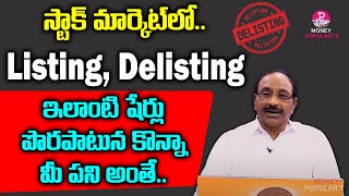 Listing amp Delisting of Shares  What happens When Stock Delists  GVSatyanarayana  Money Popular TV [upl. by Steady]