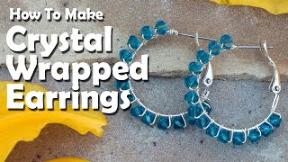 How To Make Crystal Wrapped Earrings [upl. by Quinlan]