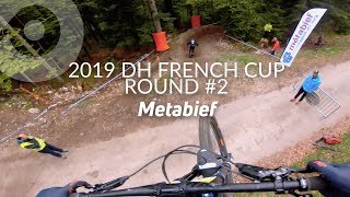 Course preview METABIEF DH Coupe de France manche 2 2019 [upl. by Mw]