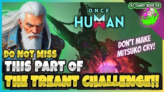 Once Human  Treant Boss Fight and Incendiary Blast Challenge [upl. by Yrehcaz999]