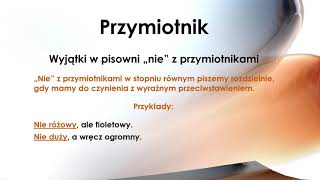 Przymiotnik lekcja 4 pisownia cząstki nie z przymiotnikami [upl. by Peter541]