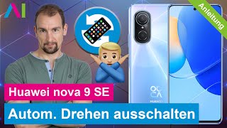 Huawei nova 9 SE  Bildschirm drehen deaktivieren  Ausrichtungssperre aktivieren • 📱 • 🔄 • 🙅🏼‍♂️ • [upl. by Arihk]