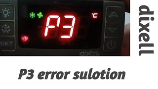 dixell p3 error solved  how to solve p3 error in dixell zkmultitech [upl. by Amoeji766]