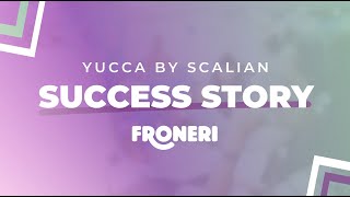 Yucca by Scalian  Succes Story Froneri [upl. by Yecats]