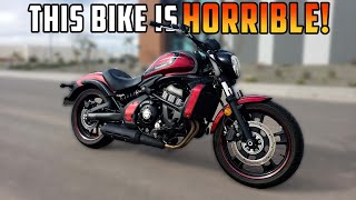 Heres Why The Kawasaki Vulcan S 650 SUCKS Everything I HATE Honest Review [upl. by Lednahs]